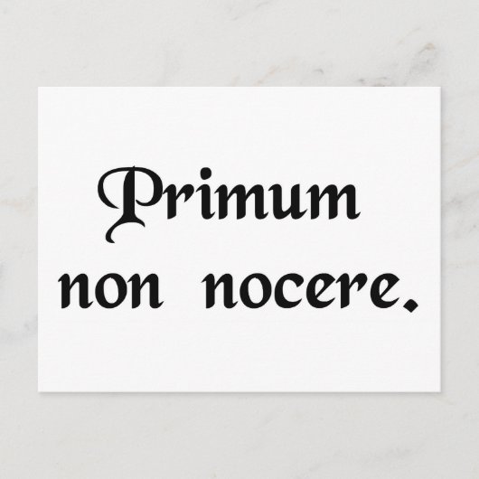 まず第一に害を加えないこと。 ポストカード (正面)