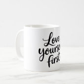 まず自分を愛しなさい コーヒーマグカップ (正面左)