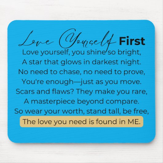 まず自分を愛しなさい マウスパッド (正面)