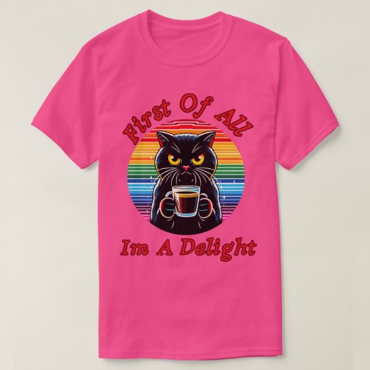 まずIm A Delight 1 Tシャツ (デザイン正面)