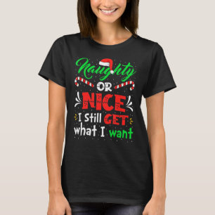 またいけなは、私はまだ私が欲しいものを取得しいけなて良い Tシャツ