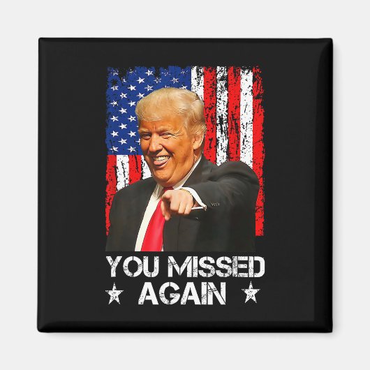 またしても外した トランプ 2025 アメリカ国旗 マグネット (正面)