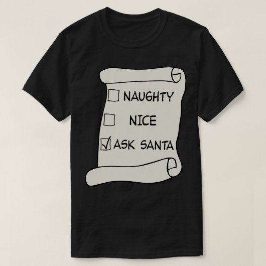またはいけなNice List 頼 Santa 1 Tシャツ (デザイン正面)