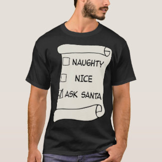 またはいけなNice List 頼Santa Tシャツ