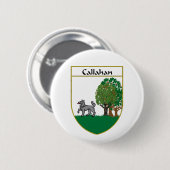 または家紋Callahanの紋章付き外衣 缶バッジ (正面&裏面)