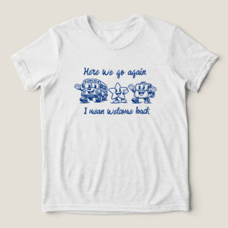 またまた始まるよ、つまりは学校再開だね トライブレンドTシャツ