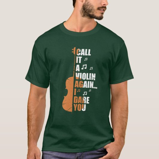 またヴァイオリンと呼んでいいかい?挑発するよ 面白い Tシャツ (正面)