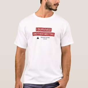 また会議を乗り切った Tシャツ