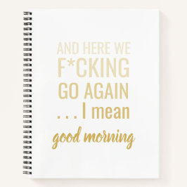 また始まった、と言うかおはよう ノートブック