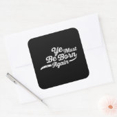 また来なけ生まれれば スクエアシール (封筒)