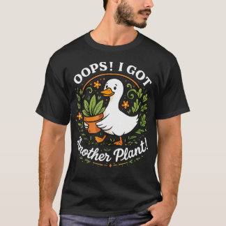 また植物を手に入れてしまったよ ガチョウ かわいい 庭好き Tシャツ