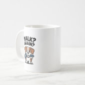 また歩く？-おもしろい犬の親マグカップ コーヒーマグカップ (正面左)