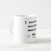 また生き延び会議がある コーヒーマグカップ (正面左)