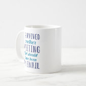 また生き延び会議がある コーヒーマグカップ (正面左)