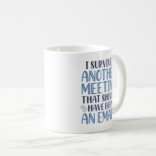 また生き延び会議がある コーヒーマグカップ (正面右)
