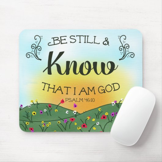 まだあり、私が神の賛美歌の46:10であることを知って下さい マウスパッド (マウス)