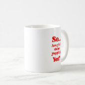 まだおしゃべり続けるの? コーヒーマグカップ (正面右)