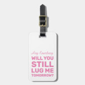 まだおもしろい私を引っ張ってくれないか |ピンク旅行 ラゲッジタグ (正面縦)