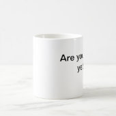 まだされていますか。 マグ (中央)