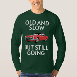 まだまだ走る旧車 Tシャツ