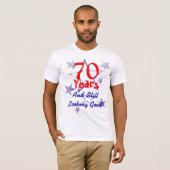 まだよい第70誕生日を見ること Tシャツ (正面フル)