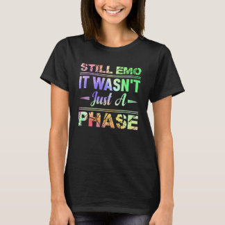 まだエモ単なるフェーズのエモゴシックではない Tシャツ