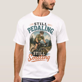 まだペダルを踏み続ける微笑みおじさん自転車 Tシャツ
