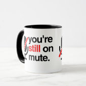 まだミュート状態 マグカップ (正面左)
