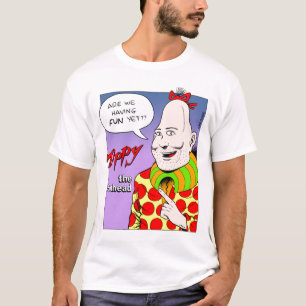 まだ元気または楽しい時を過している私達はか。 Tシャツ