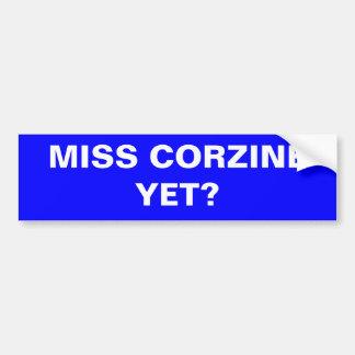 まだ失敗CORZINEか。 バンパーステッカー