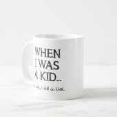 まだ子供だね　面白いマグカップ コーヒーマグカップ (正面左)