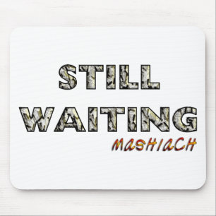まだ待っているMashiach.png マウスパッド