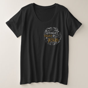 まだ悩んでいるクリスチャン引用文 プラスサイズTシャツ