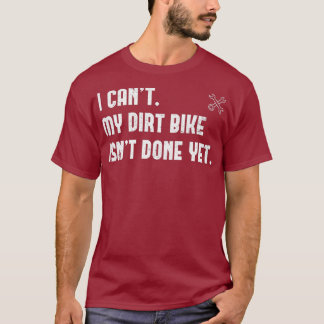 まだ整備士していない汚れバイクが出来なおもしろいい Tシャツ