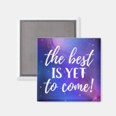 まだ最高の引用文し来て前向きいる マグネット (正面/裏面)