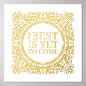 まだ最高の引用文金ゴールドだ 箔ポスター (正面)