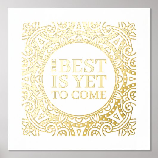 まだ最高の引用文金ゴールドだ 箔ポスター (正面)