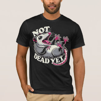 まだ死んでないよ 面白いポッサムTシャツ - 楽しい動物 Tシャツ