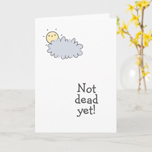 まだ死んでない!Oncologistおもしろいありがとう カード (黄色い花)