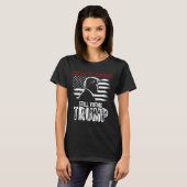まだ気にトランプのシャツの贈り物に投票 Tシャツ (正面フル)