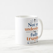 まだ理解できなくても完全に信頼する 励ましの コーヒーマグカップ (正面右)