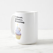 まだ甘いまだ酔っ払っているまだ数えている。酔っぱらった コーヒーマグカップ (正面左)