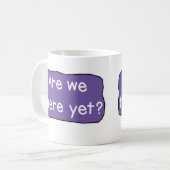 まだ着いた？ コーヒーマグカップ (正面左)