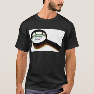 まだ私の白い特権を捜すこと Tシャツ
