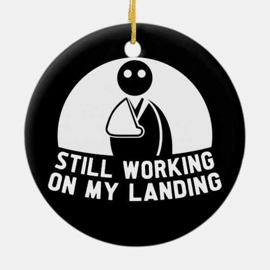 まだ私の着陸、腕の手術の生存者に取り組んでいる セラミックオーナメント (裏面)