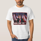 まだ私を恋しく思うでしょ - トランプ大統領 Tシャツ (正面)