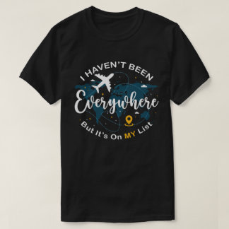 まだ行ったことがない場所ばかりだけど、いつか行くリストに加えておく Tシャツ