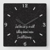 まだ話してい聞ない |サッシーおもしろい引用文 スクエア壁時計 (正面)