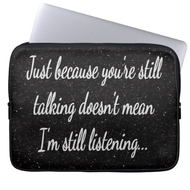 まだ話してい聞ない |ホワイトスクリプト引用文 ラップトップスリーブ (正面)