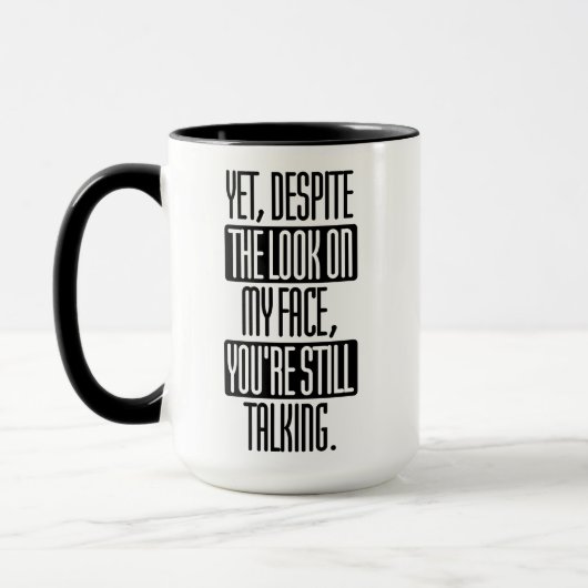 まだ話す私の顔の一見にもかかわらずあなたは マグカップ (左)